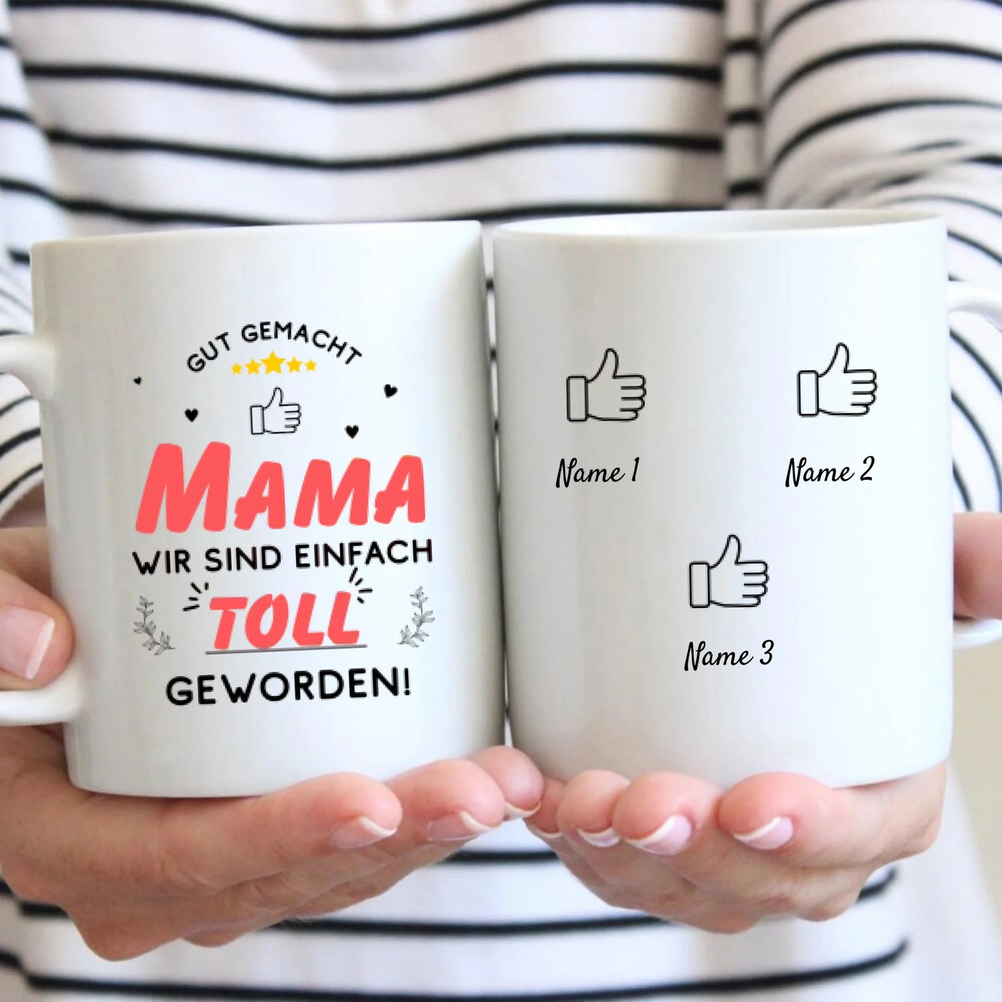 Gut gemacht Mama, wir sind einfach toll - Personalisierte Tasse zum Muttertag (1-9 Personen)