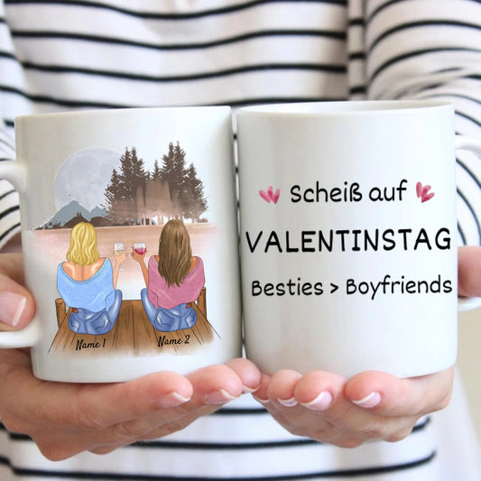 Besties over Boyfriends, Scheiß auf Valentinstag - Personalisierte Tasse (2-4 Personen) für Freundinnen, Kolleginnen, Geschwister