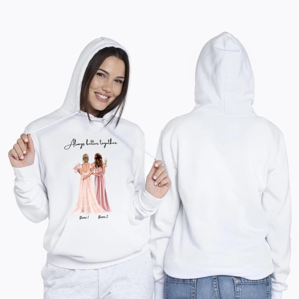 Braut mit Trauzeugin - Personalisierter Kapuzen-Pullover Unisex