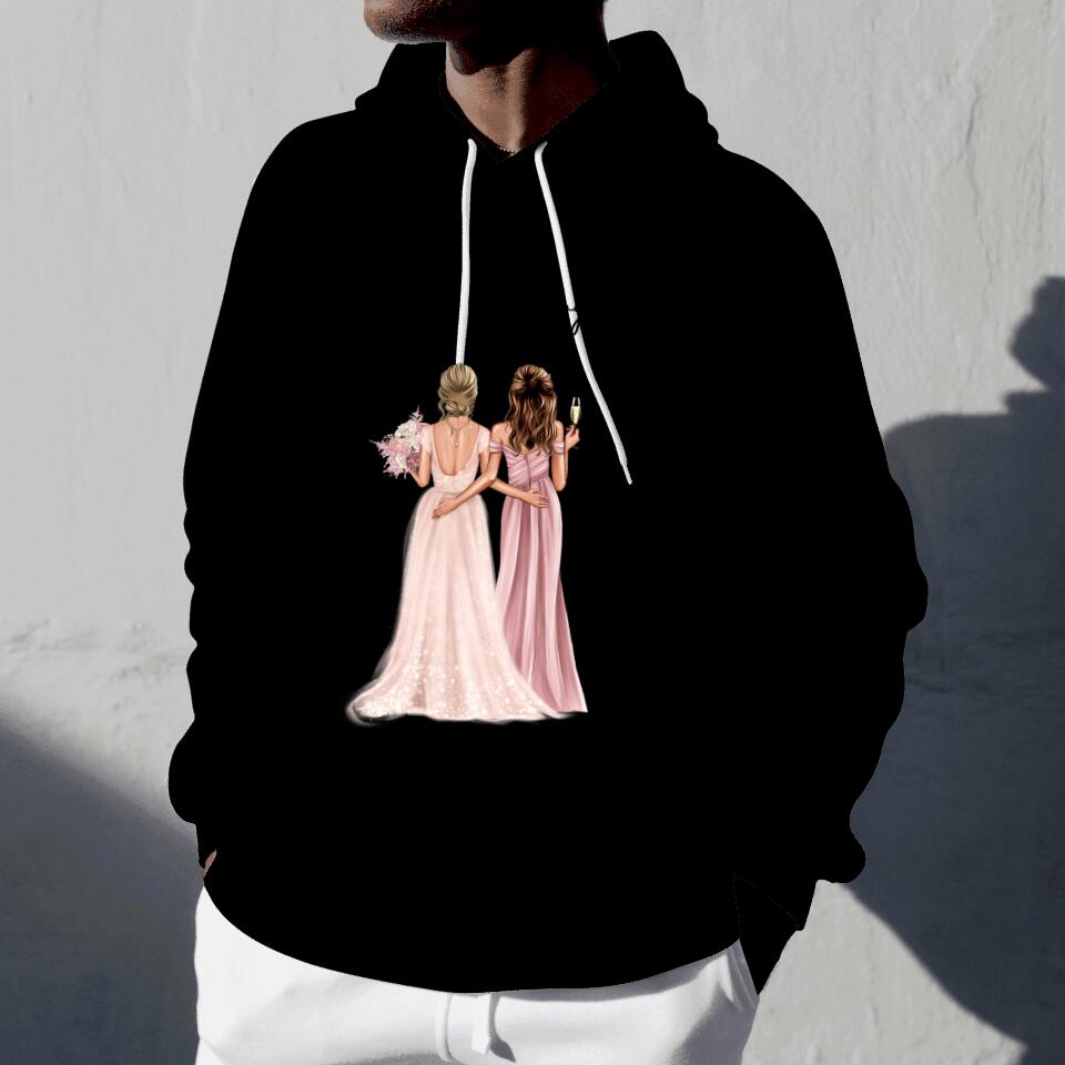 Braut mit Trauzeugin - Personalisierter Kapuzen-Pullover Unisex