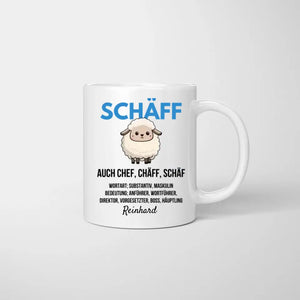 Schäff, Chef, Chäff, Schäf - Personalisierte Tasse für den Chef, Vorgesetzten, Manager, Teamleiter, Manager