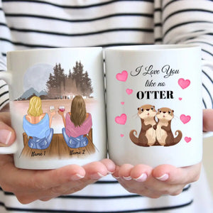 Like no otter - Personalisierte Tasse Freundinnen & Kolleginnen (2-4 Personen)