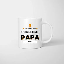 Laden Sie das Bild in den Galerie-Viewer, So sieht ein großartiger PAPA aus! - Personalisierte Tasse für Väter (Vatertag 1-4 Kinder)
