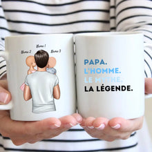 Laden Sie das Bild in den Galerie-Viewer, Papa, L&#39;homme, Le mythe, La légende - Mug personnalisé (Fête des pères, 1-4 enfants)
