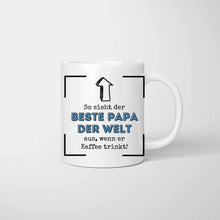 Laden Sie das Bild in den Galerie-Viewer, So sieht der beste Papa der Welt aus, wenn er Kaffee trinkt! - Personalisierte Tasse für Väter (mit 1-4 Kinder)
