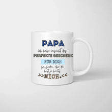 Laden Sie das Bild in den Galerie-Viewer, Papa perfektes Geschenk, du hast ja schon mich - Personalisierte Tasse für Väter (mit 1-4 Kinder)
