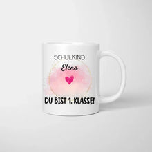 Laden Sie das Bild in den Galerie-Viewer, Schulkind Tasse personalisiert - Du bist 1. Klasse!
