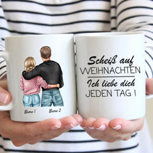 Laden Sie das Bild in den Galerie-Viewer, Scheiss auf Weihnachten, ich liebe dich mehr - Personalisierte Tasse für Paare
