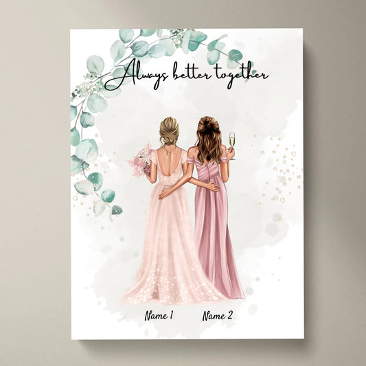 Braut & Trauzeugin - Personalisiertes Poster zur Verlobung/Hochzeit