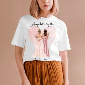 Braut mit Trauzeugin/ Brautjungfer - Personalisiertes T-Shirt (100% Baumwolle, Unisex)